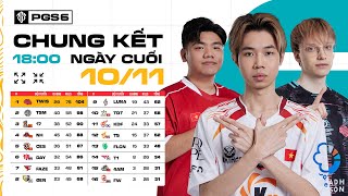 🏆 PGS 6 Chung Kết  Ngày Cuối 🇻🇳 CES 🇻🇳 TDT TWIS 🇰🇷 T1 🇰🇷 GEN FAZE TSM 🇨🇳 17 🇹🇭 T5 [upl. by Ellirpa]