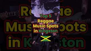 Top 5 Reggae Hotspots in Kingston Discover Jamaicas Best Music Scenes ACityZ Info [upl. by Av]