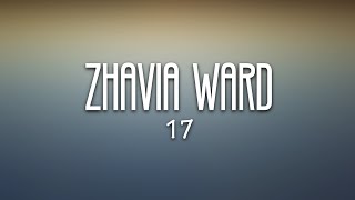 Zhavia  17 Lyrics [upl. by Battat]