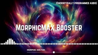 MorphicMax Booster Turbocharged 20 field [upl. by Brittney]