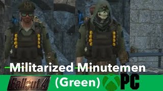 Fallout 4 Xbox OnePC ModsMilitarized Minutemen Green [upl. by Karla970]