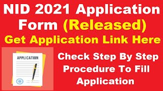 NID 2021 Application Form Released  Know Step By Step Procedure To Fill NID 2021 Application Form [upl. by Ezeerb]