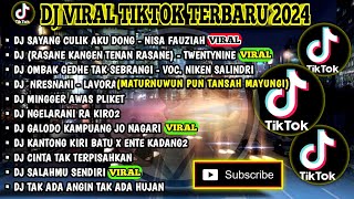 DJ VIRAL TIKTOK TERBARU 2024  SAYANG CULIK AKU DONG  NISA FAUZIAH  RASANE KANGEN TENAN  SEKTI [upl. by Esina372]