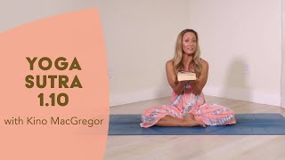 Yoga Sutra 110 with Kino MacGregor [upl. by Kenlay]