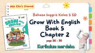 GROW WITH ENGLISH BOOK 5 CHAPTER 2  page 26  30 [upl. by Sugden]