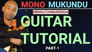 Chimurenga Mbira guitar tutorial Part 1 with Clive Mono Mukundu [upl. by Lletnwahs]