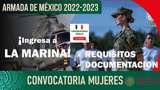 🏅 CONVOCATORIA a la MARINA para mujeres 20222023 🏅 REQUISITOS Beneficios DOCUMENTACION [upl. by Migeon]