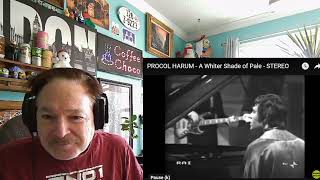 PROCOL HARUM  A Whiter Shade of Pale A Laymans Reaction [upl. by Ia]