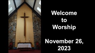 Colesville Presbyterian Church Livestream Sunday November 26 2023 [upl. by Neetsirk]