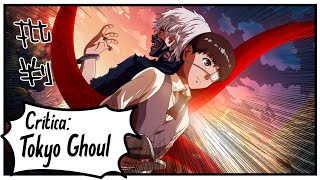 Tokyo Ghoul Anime  Critica [upl. by Sesom]