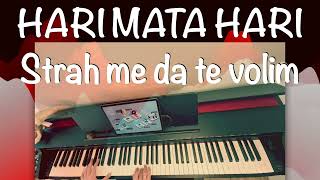 Hari Mata Hari  Strah me da te volim piano cover [upl. by Aikem]