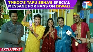 Taarak Mehta Ka Ooltah Chashmah’s Tapu Sena CELEBRATE Diwali together  Exclusive [upl. by Reppart809]