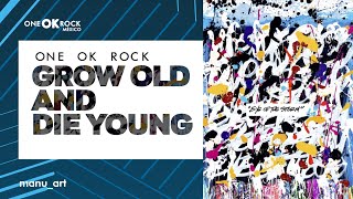 ONE OK ROCK  Grow Old Die Young  Lyrics Video  Sub español [upl. by Whitelaw914]