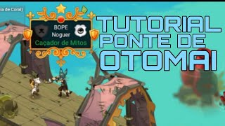 Tutorial de como passar a ponte de Otomai Dofus Touch [upl. by Assili338]