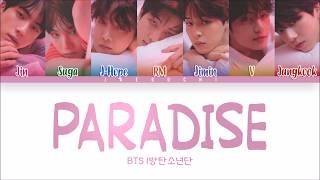 BTS 방탄소년단  PARADISE 낙원 Color Coded Lyrics EngRomHan [upl. by Enutrof]