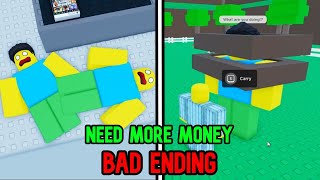 ROBLOX  💵 NEED MORE MONEY 💵  BAD ENDING FULL WALKTHROUGH [upl. by Rockie]