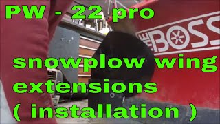 PW  22 PRO SNOWPLOW WING EXTENSIONS  INSTALLATION [upl. by Marala]