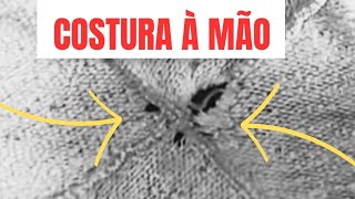 Como Fazer COSTURA à MÃO [upl. by Driskill]