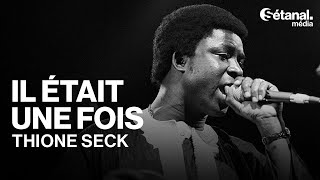 Il était une fois  Thione Seck [upl. by Aihsak]