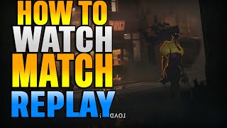 How to Watch a Match Replay in Deadlock [upl. by Forest]