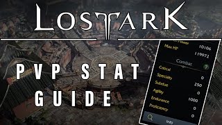 Lost Ark PvP InDepth Stats Guide PvP Stat Builds [upl. by Ynaffet701]