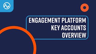 Meridian Engagement Platform Key Accounts Walkthrough [upl. by Tuddor375]