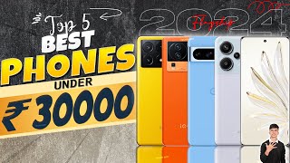 Top 5 Best Smartphone Under 30000 in January 2024  Best Flagship Phone Under 30000 in INDIA 2024 [upl. by Eniawtna]