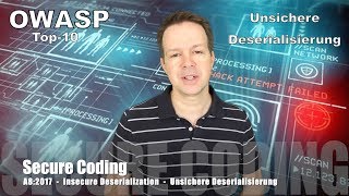 Secure Coding  Teil 8  Unsichere Deserialisierung A82017 [upl. by Ecinehs]