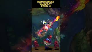 Heimerdinger gameplay part 3 [upl. by Eiger582]