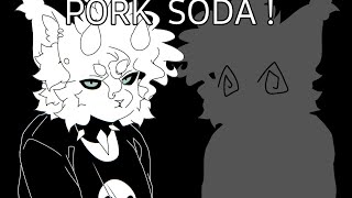 PORK SODA  ANIMATION MEME [upl. by Garrison13]