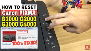 How to Manual Reset Canon Pixma G1000 G2000 G3000 G4000 Series Fix P07 and 5B00 Error  INKfinite [upl. by Bethel768]