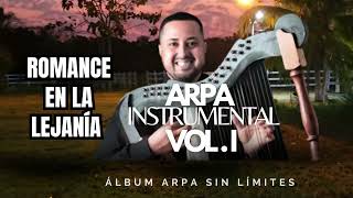 9 Romance en la Lejanía  Arpa Instrumental arpa arpallanera [upl. by Esme305]