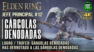 Elden Ring  Jefe Gárgolas denodadas Jefe principal 12 localización consejos Logro  Trofeo [upl. by Bluma]