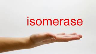 How to Pronounce isomerase  American English [upl. by Gristede]