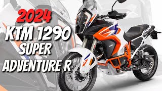 2024 KTM 1290 SUPER ADVENTURE R [upl. by Noonberg]