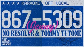 8675309 Jenny  No Resolve amp Tommy Tutone KARAOKEOFF VOCAL [upl. by Ilsa153]