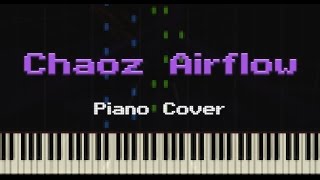 CHAOZ AIRFLOW by ParagonX9 — Piano Cover [upl. by Jangro21]