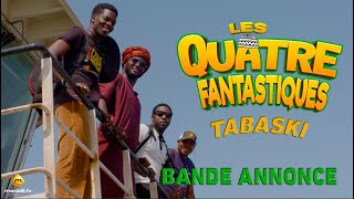 Série  Les 4 Fantastiques  Tabaski 2023  Bande annonce  VOSTFR [upl. by Htiek527]