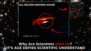 Galaxies Beyond Time James Webb Reveals Objects That Seem Older Than the Universe [upl. by Ferren]