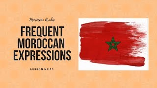 Frequent expressions in Moroccan Arabic [upl. by Rimas819]