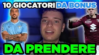 10 giocatori DA BONUS DA PRENDERE al Fantacalcio‼️🤑 [upl. by Catherin]