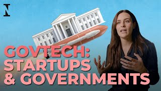 GovTech How Startups Can Help Governments [upl. by Gretel142]