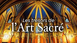 Les Trésors de lart sacré  Documentaire [upl. by Erdreid717]