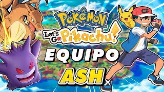 PODREMOS PASAR POKÉMON LETS GO PIKACHU CON EL EQUIPO DE ASH POKE  RETO [upl. by Lahcim834]