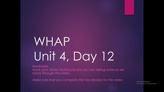 Unit 4 Day 12 Mr Leveridge WHAP [upl. by Nitsid]