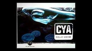 CYA  Bolje Vreme   LYRICS [upl. by Rhett893]