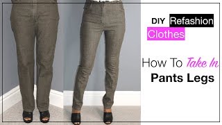 How To Take In Pants Legs The Easy Way [upl. by Abelard847]