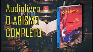 Audiolivro Completo O Abismo  RA Ranieri  Audiobook Espírita  PORTUGUÊS YouTube [upl. by Areehs]