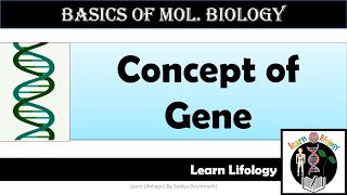 Concept of Gene  Cistron Recon Muton  Gene Within Gene  Split Gene [upl. by Nylek]