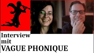 VAGUE PHONIQUE Interview vom 09 September 2024 by Nightshade TV [upl. by Nylissej]